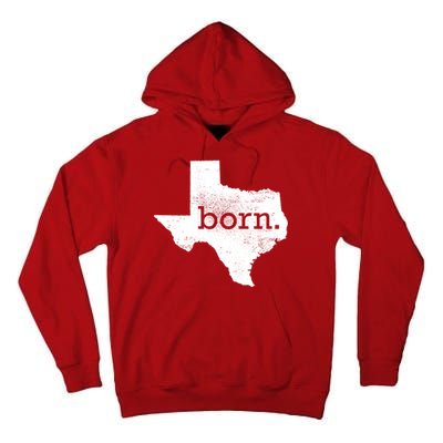 Born In Texas Home Tall Hoodie