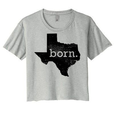 Born In Texas Home Women's Crop Top Tee