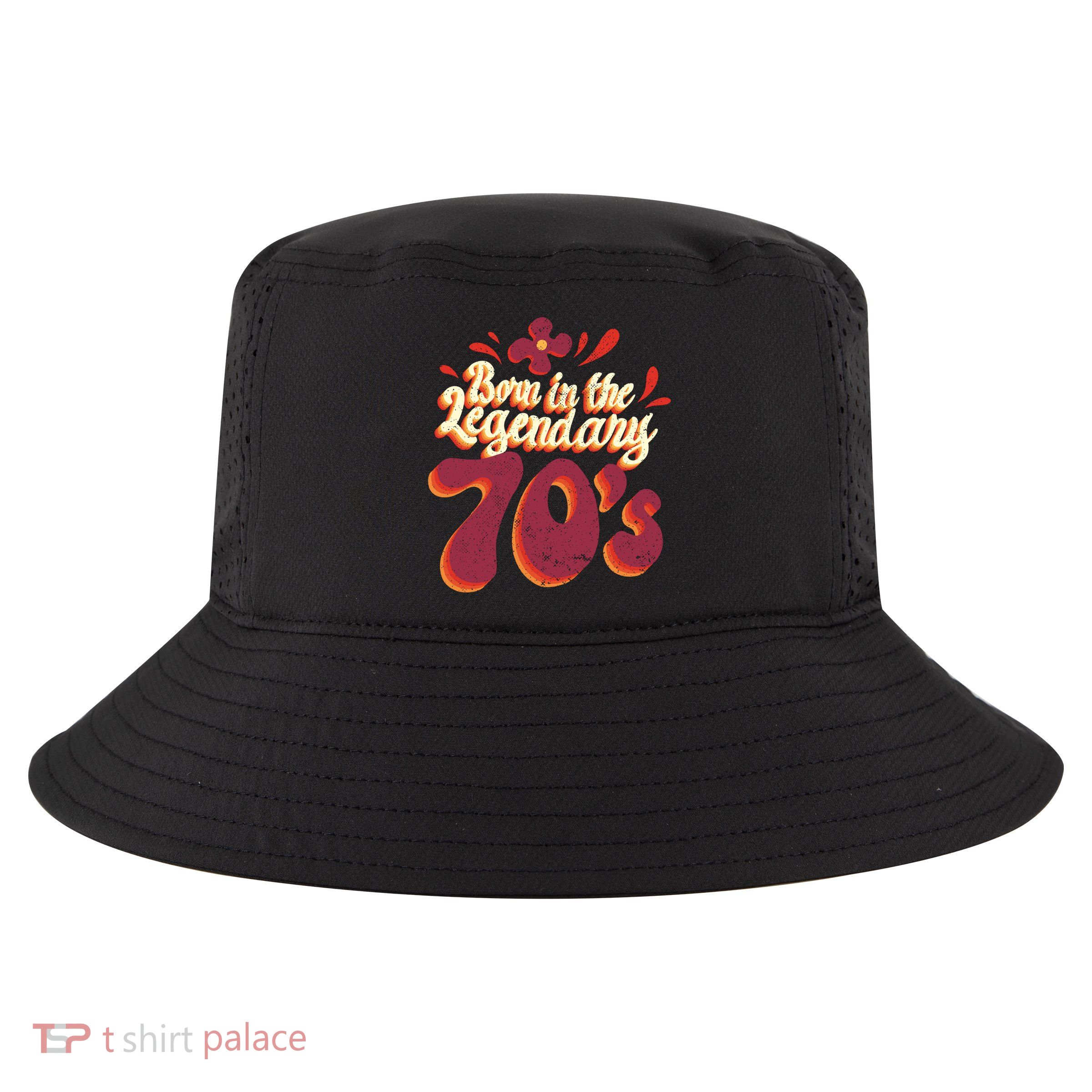 Born In The Legendary 70's Cool Comfort Performance Bucket Hat