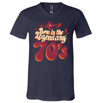 Born In The Legendary 70's V-Neck T-Shirt