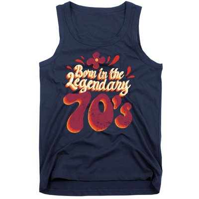 Born In The Legendary 70's Tank Top