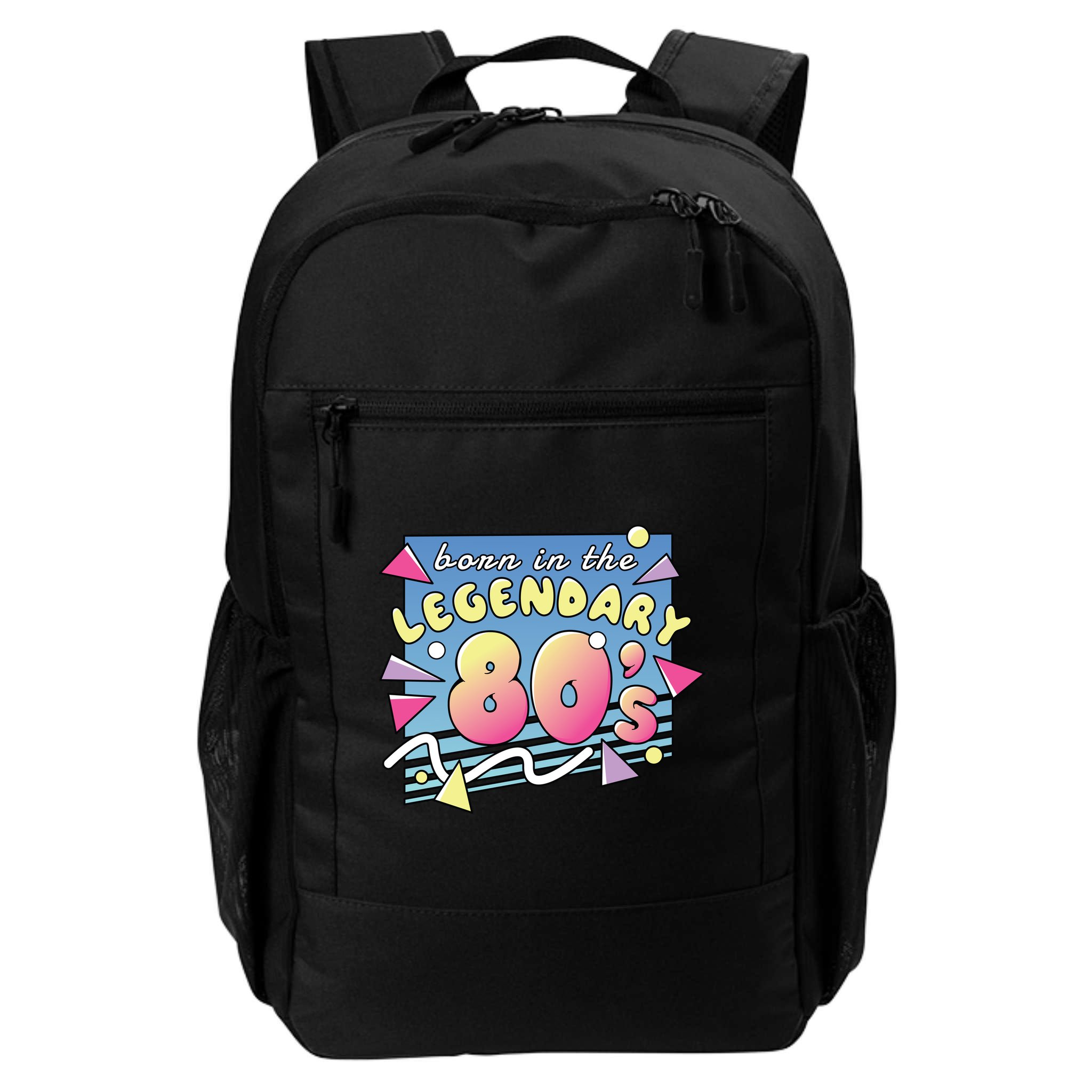 Born In The Legendary 80s Backpack