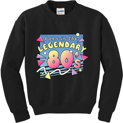 Born In The Legendary 80s Kids Sweatshirt