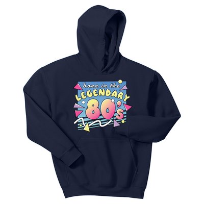 Born In The Legendary 80s Kids Hoodie