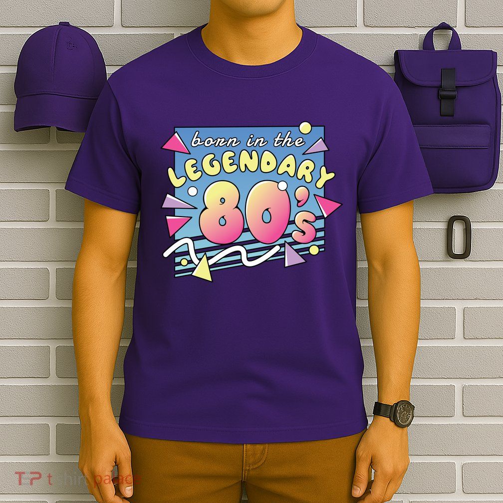 Born In The Legendary 80s T-Shirt
