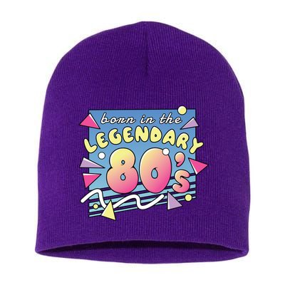 Born In The Legendary 80s Short Acrylic Beanie