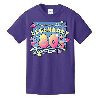 Born In The Legendary 80s Kids T-Shirt