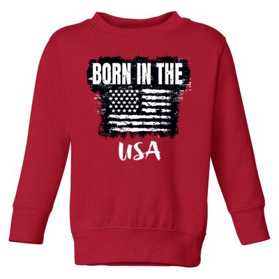 Born In The USA Toddler Sweatshirt