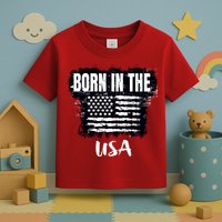 Born In The USA Toddler T-Shirt