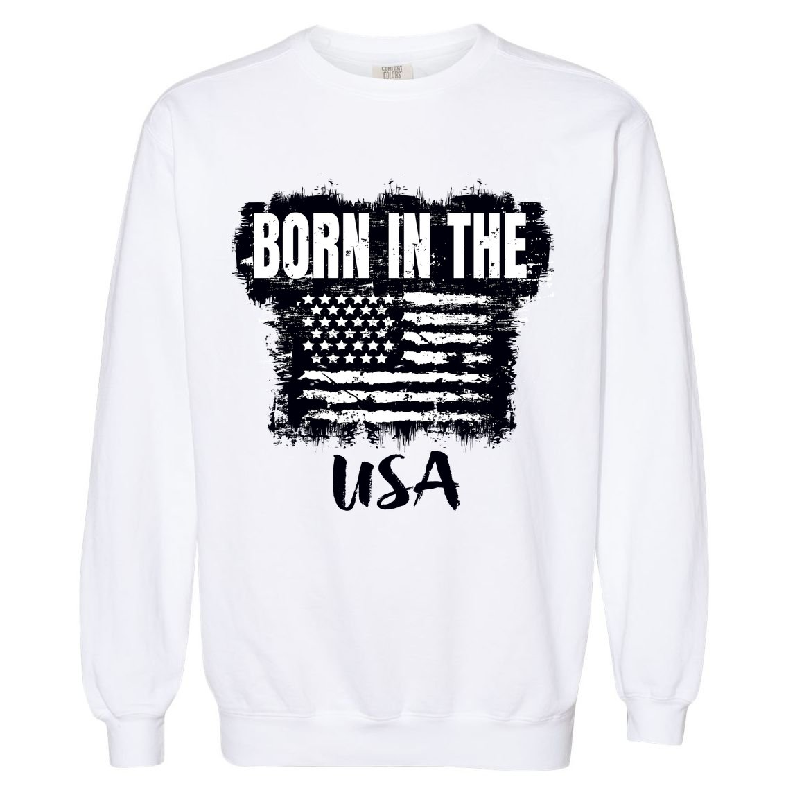 Born In The USA Garment-Dyed Sweatshirt
