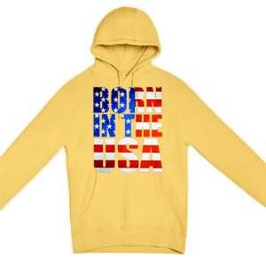 Born In The USA Flag Premium Pullover Hoodie