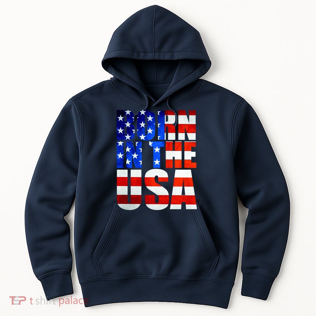 Born In The USA Flag Hoodie
