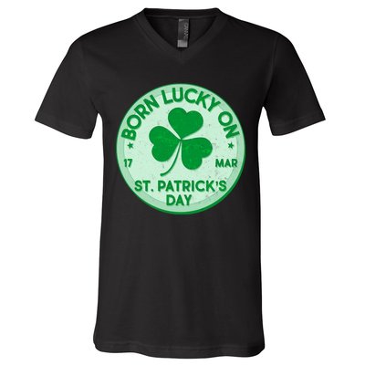 Born Lucky On St. Patrick's Day V-Neck T-Shirt