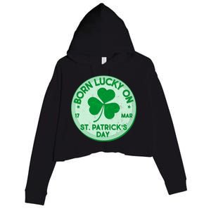 Born Lucky On St. Patrick's Day Crop Fleece Hoodie