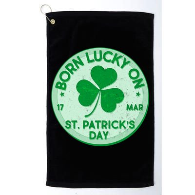 Born Lucky On St. Patrick's Day Golf Towel