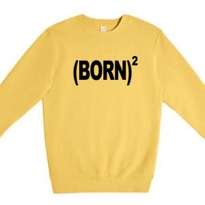 Born squared Premium Crewneck Sweatshirt