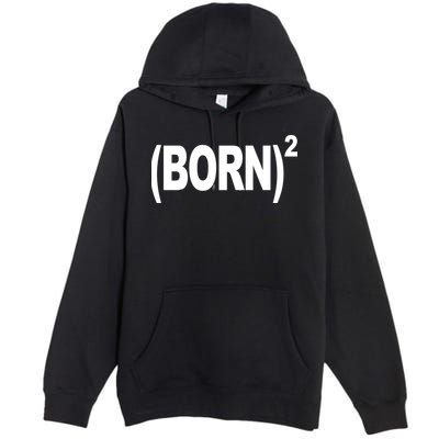 Born squared Premium Pullover Hoodie