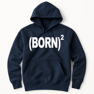 Born squared Hoodie