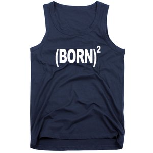 Born squared Tank Top