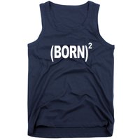 Born squared Tank Top