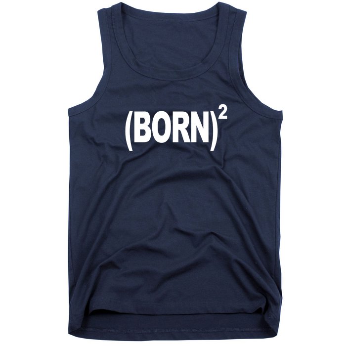 Born squared Tank Top