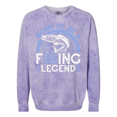 Born To Be A Fishing Legend Colorblast Crewneck Sweatshirt