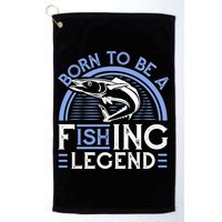 Born To Be A Fishing Legend Golf Towel