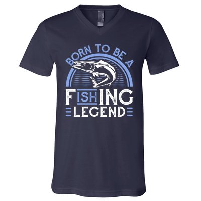 Born To Be A Fishing Legend V-Neck T-Shirt