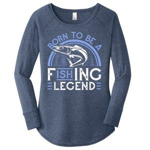 Born To Be A Fishing Legend Women's Perfect Tri Tunic Long Sleeve Shirt