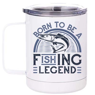 Born To Be A Fishing Legend 12 oz Stainless Steel Tumbler Cup