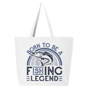 Born To Be A Fishing Legend 25L Jumbo Tote