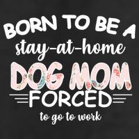 Born To Be A Stay At Home Dog Mom Hat