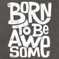 Born To Be Awesome  Cotton Canvas Backpack