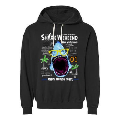 Born To Be Wild - Shark Weekend Slogans Garment-Dyed Fleece Hoodie