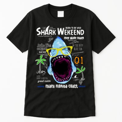 Born To Be Wild - Shark Weekend Slogans Tall T-Shirt