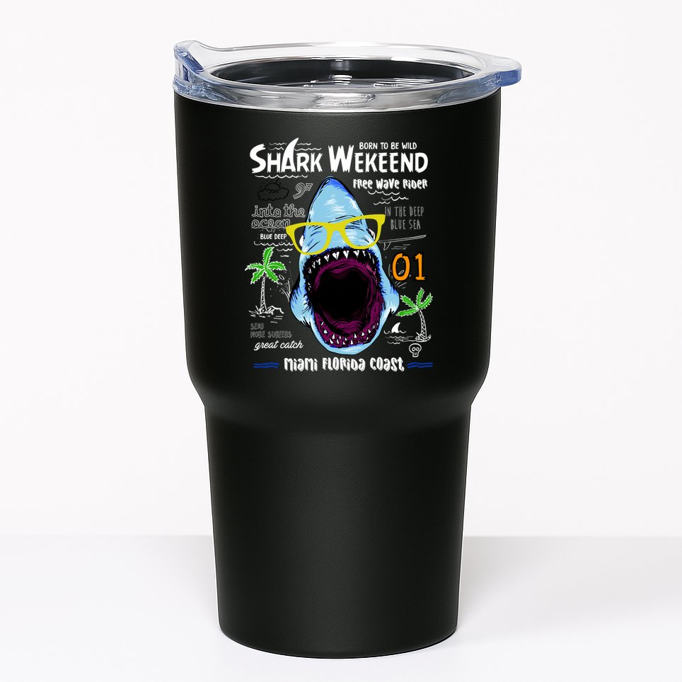 Born To Be Wild - Shark Weekend Slogans Tumbler