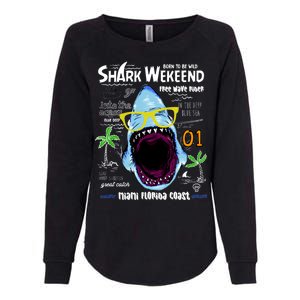 Born To Be Wild - Shark Weekend Slogans Womens California Wash Sweatshirt