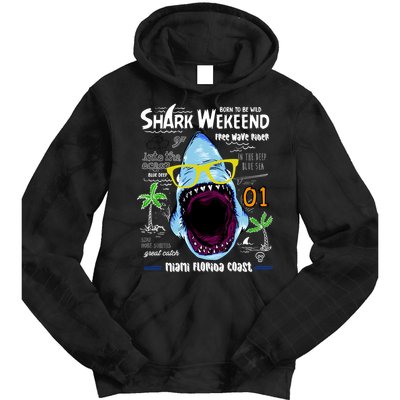 Born To Be Wild - Shark Weekend Slogans Tie Dye Hoodie