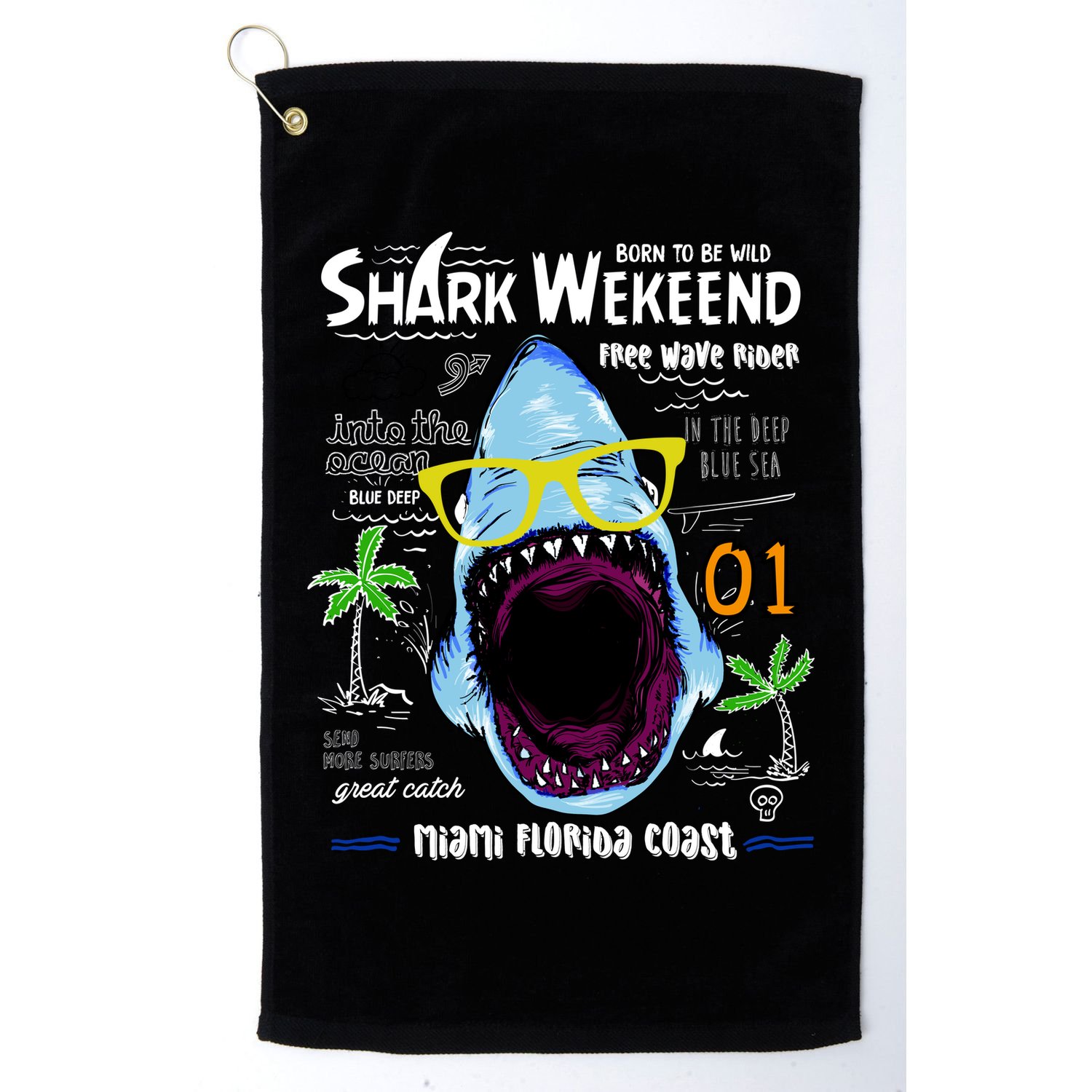 Born To Be Wild - Shark Weekend Slogans Golf Towel