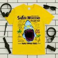 Born To Be Wild - Shark Weekend Slogans T-Shirt