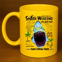 Born To Be Wild - Shark Weekend Slogans 11oz C Handle Ceramic Mug