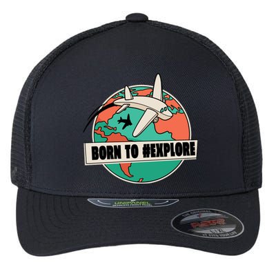 Born To Explore Flexfit Unipanel Trucker Cap