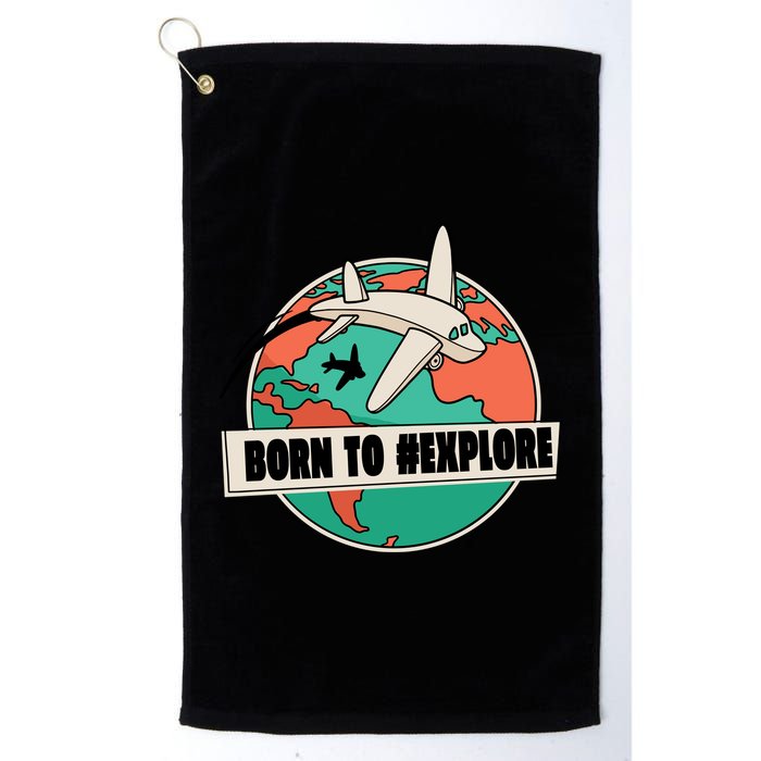 Born To Explore Golf Towel
