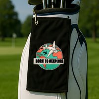 Born To Explore Golf Towel
