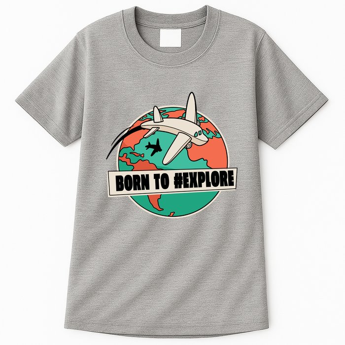 Born To Explore Tall T-Shirt