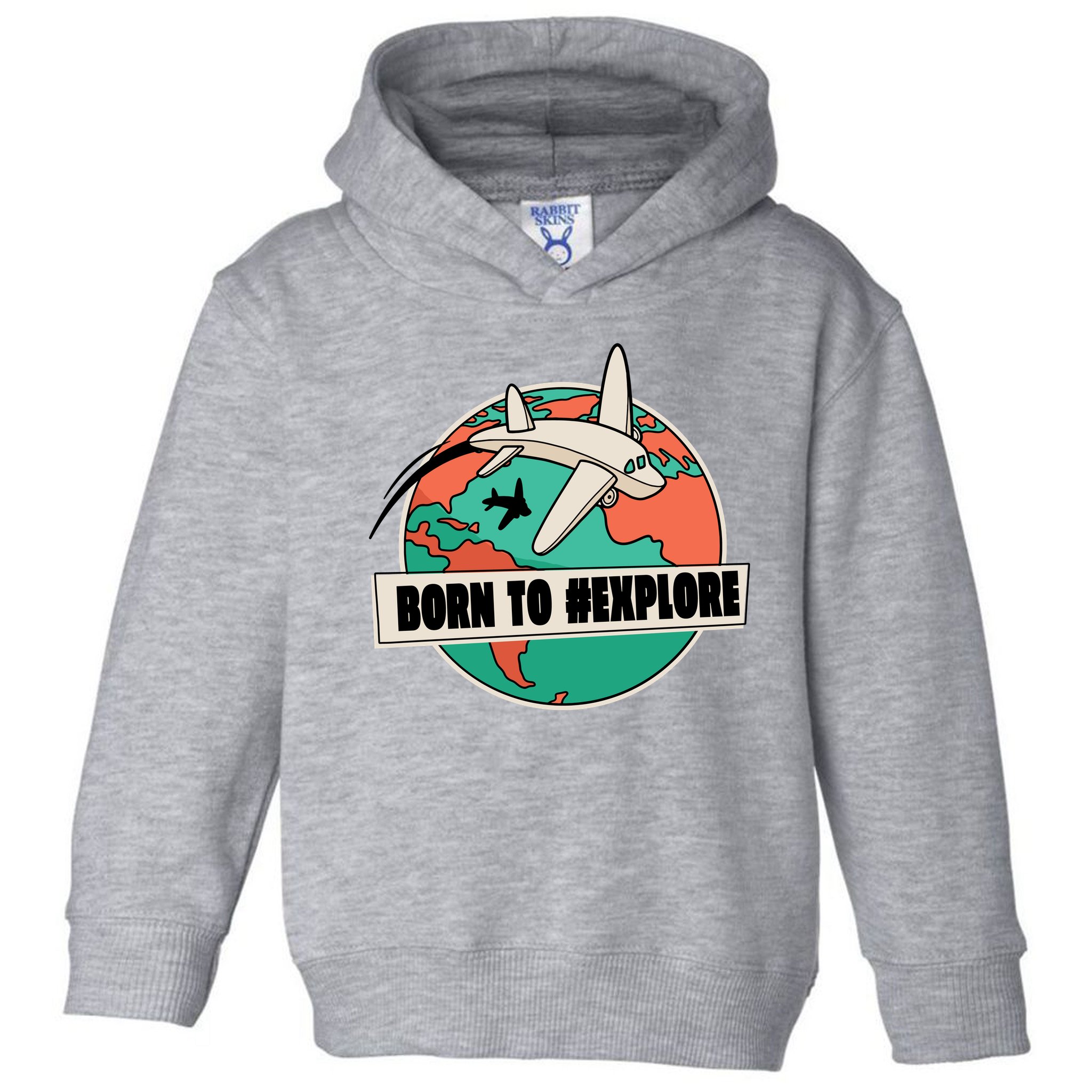 Born To Explore Toddler Hoodie