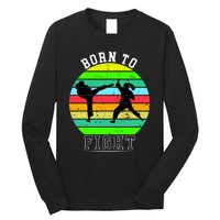 Born To Fight Long Sleeve Shirt