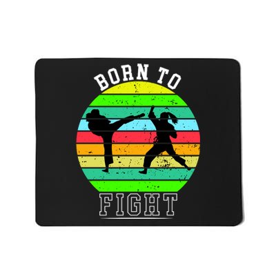 Born To Fight Mousepad