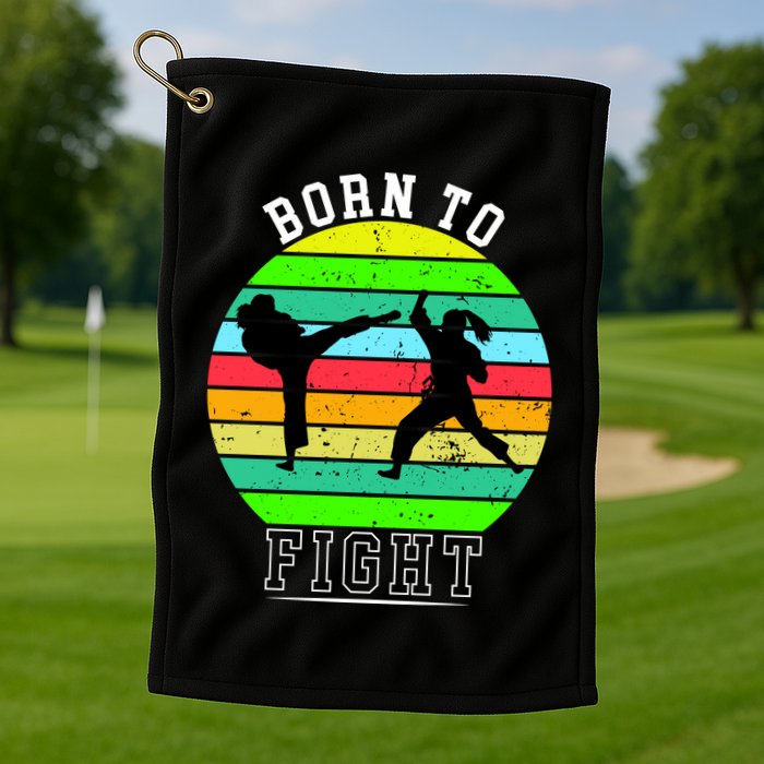 Born To Fight Golf Towel