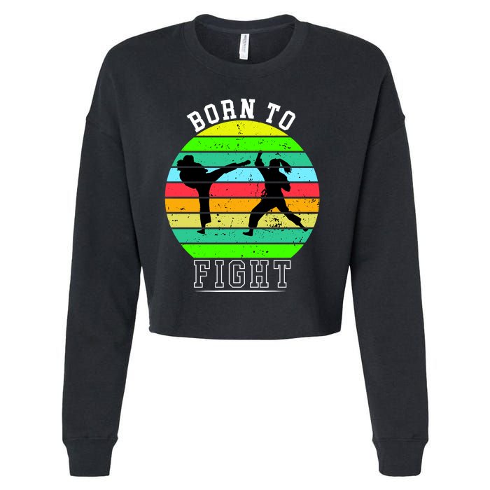 Born To Fight Cropped Pullover Crew